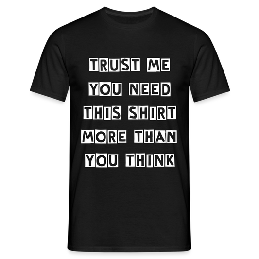 Men's T-Shirt Trhust me, - black