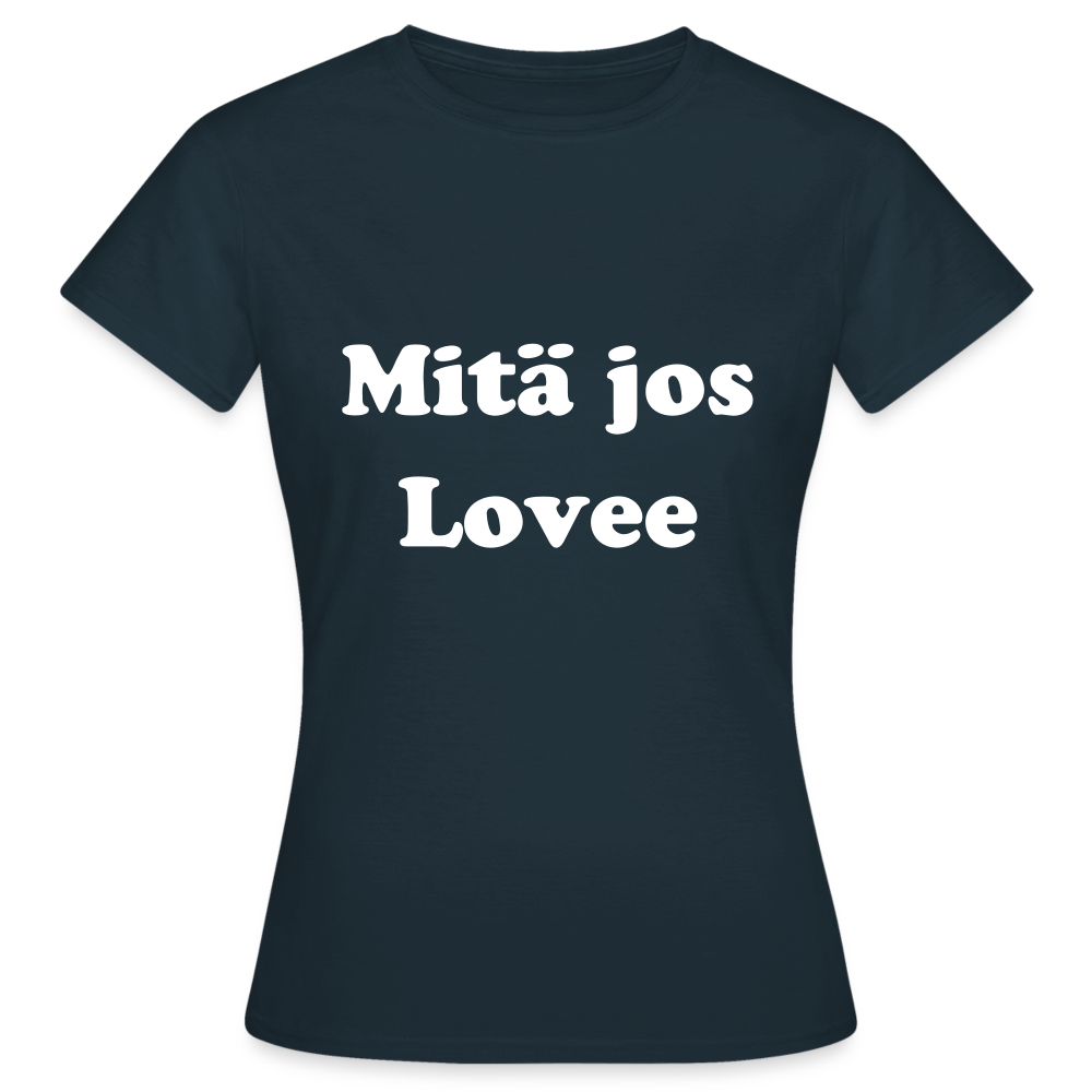 Women's T-Shirt mitä jos lovee - navy